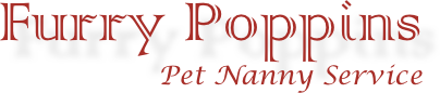 Furry Poppins
Pet Nanny Service